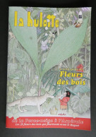Delcampe - La Hulotte N° 65. Le Petit Guide Des Fleurs Des Bois - Scienza