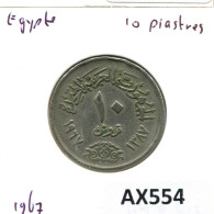 Delcampe - 10 QIRSH 1967 EGYPTE EGYPT Islamique Pièce #AX554 - Egypte