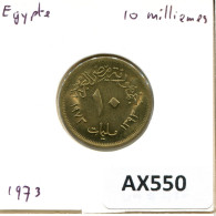 Delcampe - 10 MILLIEMES 1973 ÄGYPTEN EGYPT Islamisch Münze #AX550 - Egypte