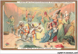 Delcampe - AQ#BFP3-CHROMOS-0845 - CHOCOLAT D'AIGUEBELLE - Une Fête à L'hôtel Saint-Paul - Aiguebelle