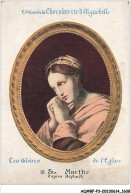 Delcampe - AQ#BFP3-CHROMOS-0802 - CHOCOLAT AIGUEBELLE - Les Gloires De L'église - Sainte-Marthe D'après Raphaël - Aiguebelle