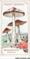Delcampe - AQ#BFP3-CHROMOS-0782 - Chocolat D'Aiguebelle - Champignon - Cortinaire élevé, Mauvais - Aiguebelle