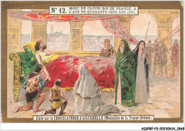Delcampe - AQ#BFP3-CHROMOS-0932 - CHOCOLAT D'AIGUEBELLE - Mort De Clovis Roi De France - Aiguebelle