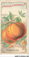 Delcampe - AQ#BFP3-CHROMOS-0946 - CHOCOLAT D'AIGUEBELLE - Mandarine - Aiguebelle