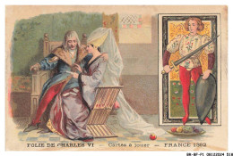 Delcampe - BR-BFP1-0260-CHROMOS - Folie De Charles VI - Cartes à Jouer - France 1392 - Autres & Non Classés