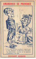Delcampe - CHROMOS AO#AL00027 PUBLICITE LES AMANDINES DE PROVENCE DESSERT EXQUIS PAR MOLOCH - Autres & Non Classés