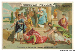 Delcampe - BR-BFP1-0180-CHROMOS - CHOCOLAT POULAIN - Tarquin Le Superbe Chasse Tullius Servius - Poulain