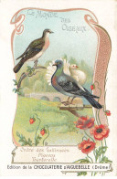 Delcampe - CHROMO #MK40650 OISEAUX PIGEONS TOURTERELLE CHOCOLATERIE D AIGUEBELLE - Aiguebelle
