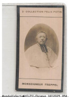 Delcampe - AYQP11-1315-CHROMOS - 2e Collection Félix Potin - MONSEIGNEUR FREPPEL - Autres & Non Classés