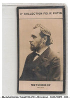 Delcampe - AYQP11-1276-CHROMOS - 2é Collection Félix Potin - METCHNIKOF - Docteur - Autres & Non Classés