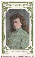 Delcampe - AYQP14-1721-CHROMOS - Chocolat Guérin-Boutron - Psse MARY VICTORIA D'ANGLETERRE - Guérin-Boutron