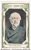 Delcampe - AYQP14-1729-CHROMOS - Chocolat Guérin-Boutron - H-TAINE ECRIVAIN - Guérin-Boutron