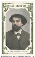 Delcampe - AYQP14-1718-CHROMOS - Chocolat Guérin-Boutron - ALPHONSE DAUDET - LITTERATEUR - Guérin-Boutron
