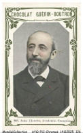 Delcampe - AYQP14-1713-CHROMOS - Chocolat Guérin-Boutron - JULES CLARETIE - ACADEMIE-FRANCAISE - Guérin-Boutron