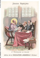 Delcampe - AYPP12-0895-CHROMOS - Saines Francais - Saint Francois De Sales - Chocolaterie D'aiguebelle - Aiguebelle
