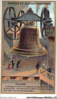 Delcampe - AHHP3-0487 - CHROMOS - CHOCOLAT-GUERIN-BOUTRON - Cologne - La Plus Grande Cloche  - 10,5 X 7cm - Guérin-Boutron