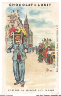 Delcampe - AXYP17-1293-CHROMOS - Chocolat Louit - Porteur Au Marché Aux Fleurs - Louit