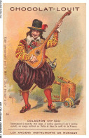 Delcampe - AXYP16-1248-CHROMOS - Chocolat Louit - Colachon - Les Anciens Instruments De Misique - Louit