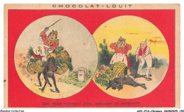 Delcampe - AXYP16-1229-CHROMOS - Chocolat Louit - Qui Veut Voyager Loin Ménage Sa Monture - Louit