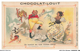 Delcampe - AXYP16-1202-CHROMOS - Chocolat Louit - Se Mettre En Une Colère Bleue - Louit