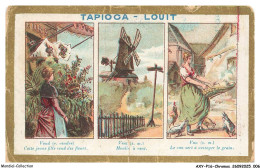 Delcampe - AXYP16-1156-CHROMOS - Tapioca Louit - Cette Fille Vend Des Fleurs - Moulin A Vent - Le Van Sert A Nettoyer Le Grain - Louit