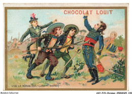 Delcampe - AXYP15-1131-CHROMOS - Chocolat Louit - Vive La République - Louit