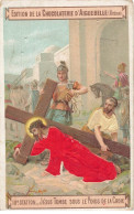 Delcampe - MIKII-395 CHROMO CHOCOLATERIE D'AIGUEBELLE JESUS ET LA CROIX EN TISSUS - Aiguebelle