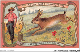 Delcampe - AHHP12-2269 - CHROMOS - CHOCOLAT-GUERIN-BOUTRON - PARIS - Les Mammiferes - Le Lievre - 10,5 X 7cm - Guérin-Boutron