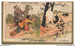 Delcampe - AXYP4-0215-CHROMOS - Chocolat Guérin-boutron - Le Maladroit - Guérin-Boutron