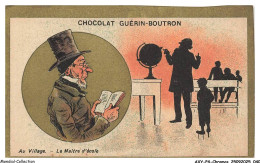 Delcampe - AXYP4-0216-CHROMOS - Chocolat Guérin-boutron - Au Village - Le Maitre D'école - Guérin-Boutron