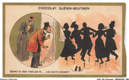 Delcampe - AXYP4-0222-CHROMOS - Chocolat Guérin-boutron - Quand Le Chat N'est Pas La Les Souris Dansent - Guérin-Boutron