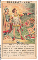 Delcampe - AXYP14-0961-CHROMOS - Chocolat-louit - Vertu Tu N'es Qu'un Nom - Louit