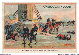 Delcampe - AXYP13-0931-CHROMOS - Chocolat-louit - Batailles Saint-quentin - Louit