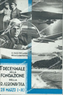 Delcampe - Au647 Cartolina Militare I Decennale Della Fondazione Della R.aeronautica - Regimente