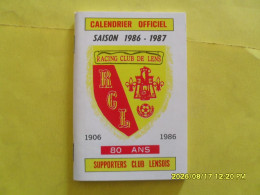 Delcampe - CALENDRIER RACING CLUB DE LENS 1986 96 PAGES - Petit Format : 1981-90