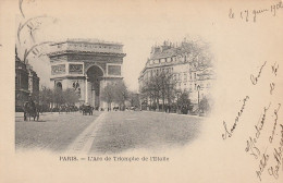 Delcampe - 75 - PARIS - L'ARC DE TRIOMPHE DE L'ETOILE - 1902 - DOS SANS SEPARATION - Paris (08)