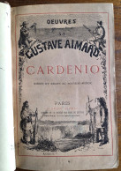 Delcampe - Gustave AIMARD - Cardenio : Scènes Et Récits Du Nouveau-Monde (Editions Dentu, 1874) - Aventure