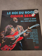 Delcampe - 33 Tours Chuck Berry Le Roi Du Rock Johnny B. Goode - Rock