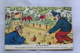 Delcampe - Pétanque, Sport, Illustrateur, Le Jeu De Boules, Humour - Petanque