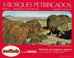 Delcampe - TOURIST BROCHURE BOSQUES PETRIFICADOS SARMIENTO CHUBUT PATAGONIA ARGENTINA PUBLICIDAD CHOCOLATE SUFLAIR DE NESTLE - Chocolade