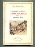 Delcampe - Hervé Du HALGOUET Par Monts Et Par Vaux Au Pays De Josselin 1995 - Bretagne