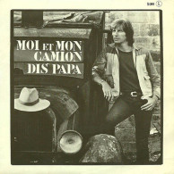 Delcampe - Moi Et Mon Camion - Non Classés