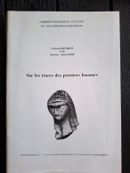Delcampe - Sur Les Traces Des Premiers Hommes - Archeologia