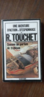 Delcampe - R Touchet Comme Un Parfum De Trahison - Sonstige & Ohne Zuordnung