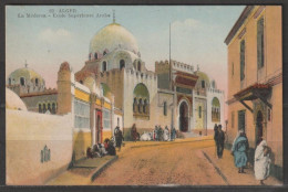 Delcampe - Alger - 62 La Medersa- Ecole Supérieure Arabe - Algerien