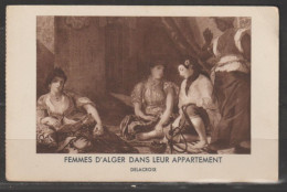 Delcampe - Alger - Femmes D'Alger Dans Leur Appartements  - DELACROIX - Algerien