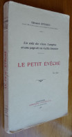 Delcampe - Le PETIT EVECHE Par Edouard DESSEIN (1936) Un Coin Du Vieux LANGRES Et Une Page De Sa Vieille Histoire (Dédicacé) - Champagne - Ardenne