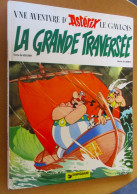 Delcampe - ASTERIX "La Grande Traversée" -  EO 1975 - Très Bon état - DARGAUD Editeur - Astérix