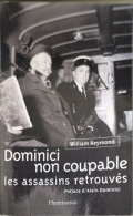 Delcampe - Dominici Non Coupable: Les Assassins Retrouvés - Politica