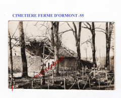 Delcampe - FERME D'ORMONT-CIMETIERE-Entre SAMOGNEUX Et CREPION-CARTE PHOTO Allemande-GUERRE 14-18-1 WK-France-55-MILITARIA- - Altri & Non Classificati